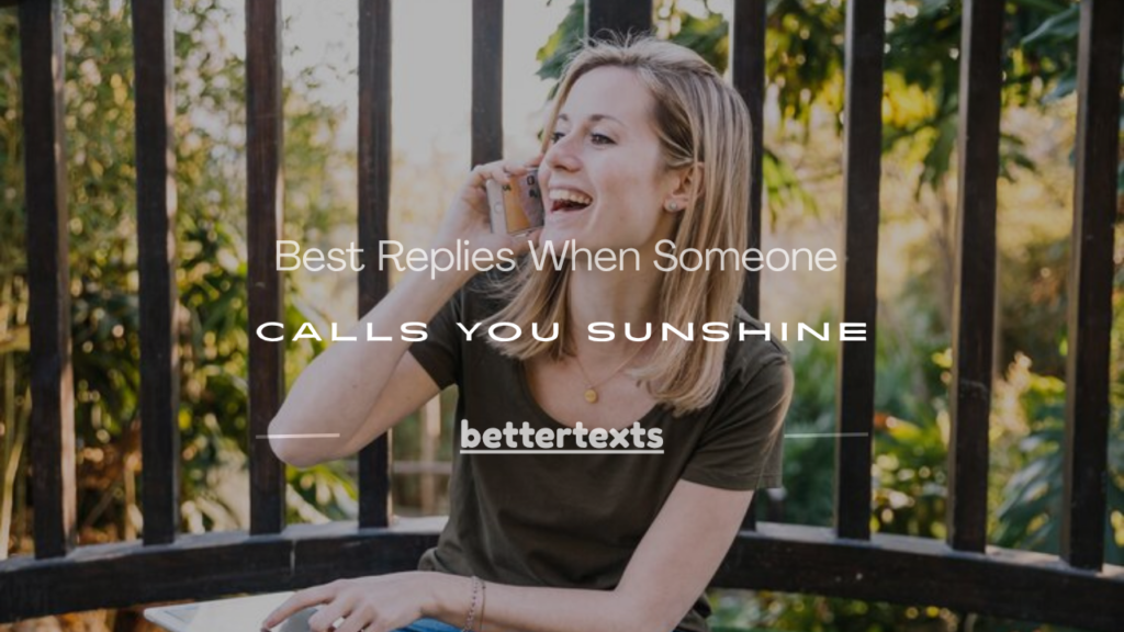when someone calls you sunshine