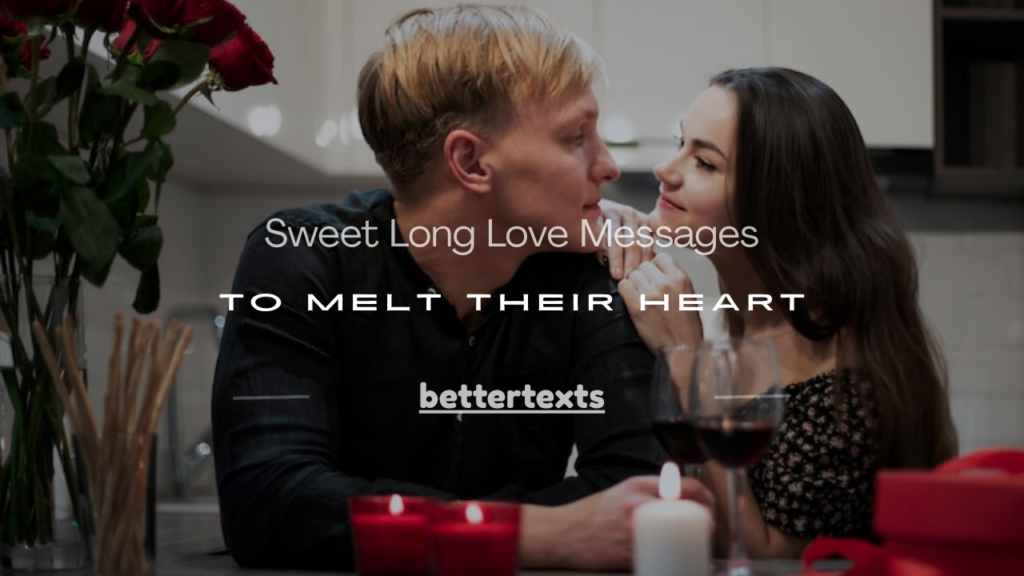 sweet long love messages